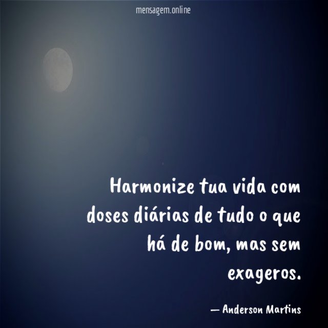 Harmonize tua vida com doses diárias de tudo