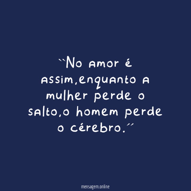 ``No amor é assim