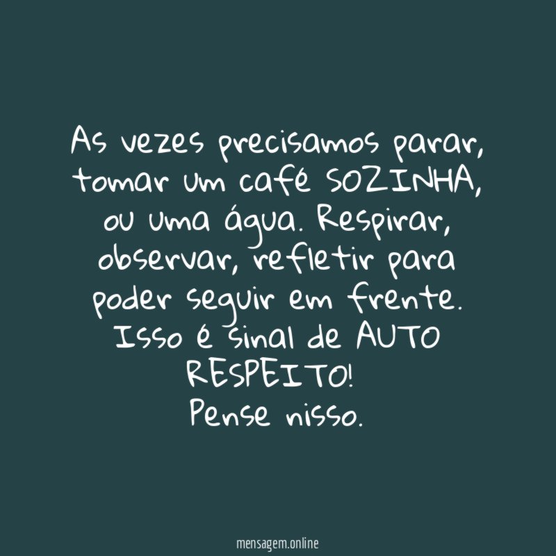 As vezes precisamos parar