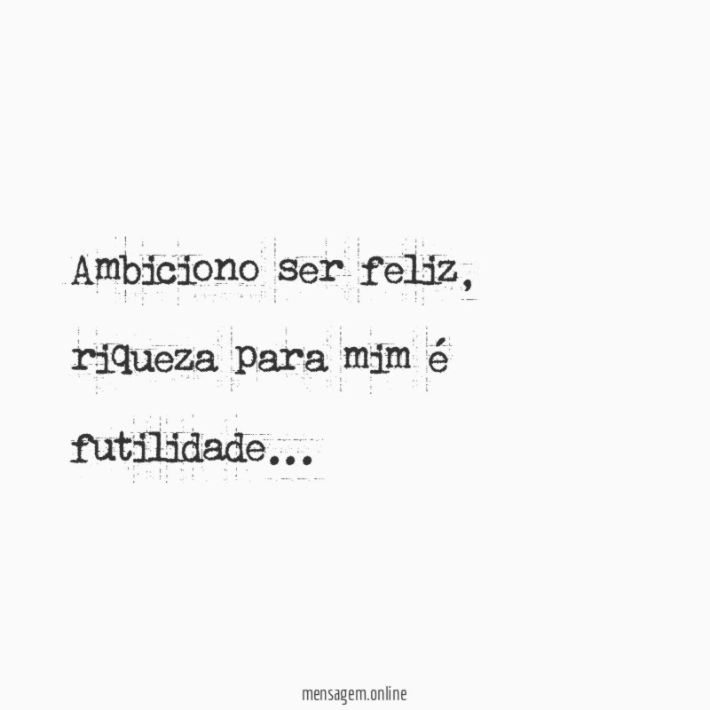 Ambiciono ser feliz