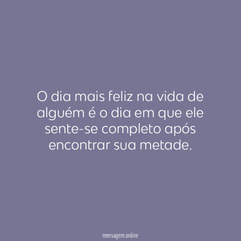 O dia mais feliz na vida de alguém