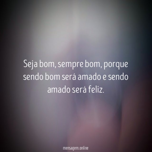 Seja bom
