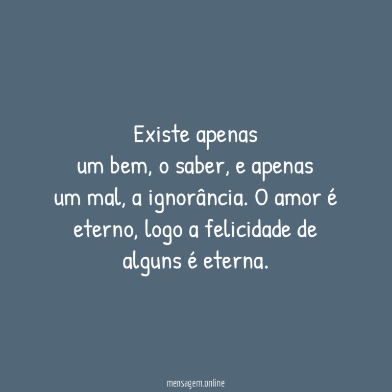 Existe apenas um bem