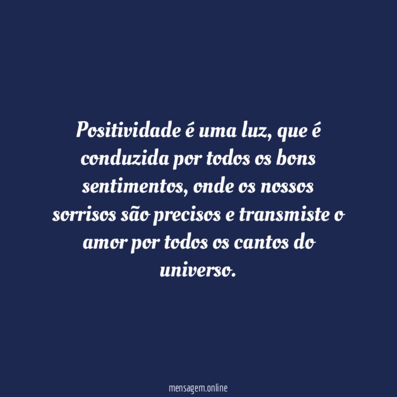 Positividade é uma luz