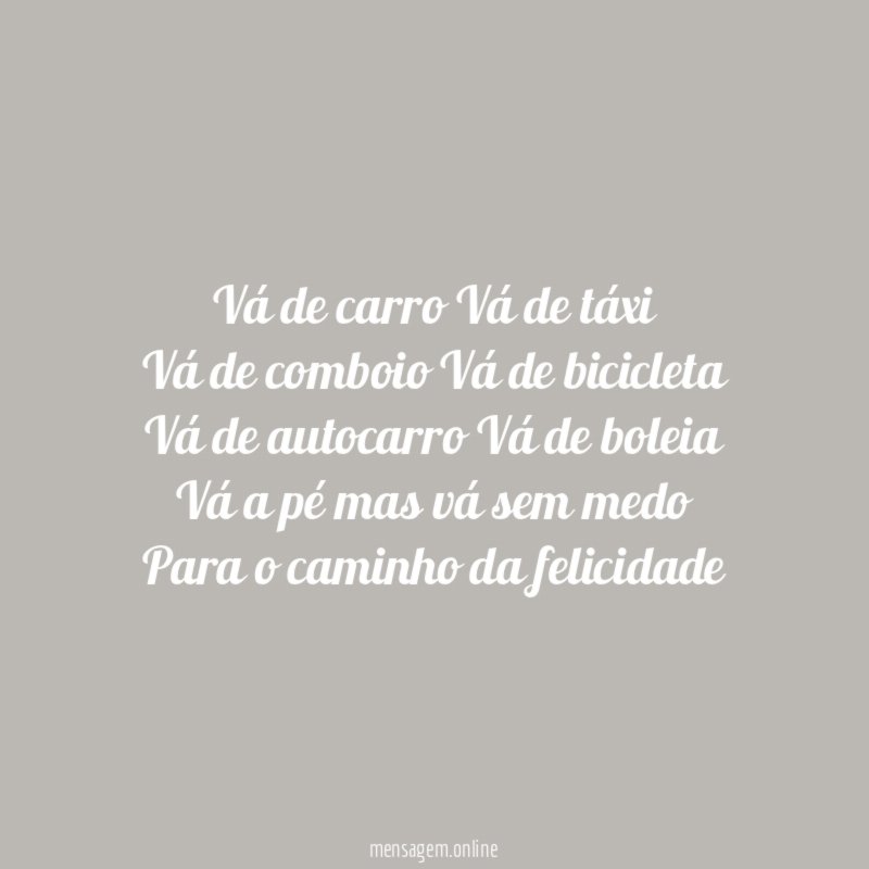 Vá de carro ❤ Vá de táxi Vá de