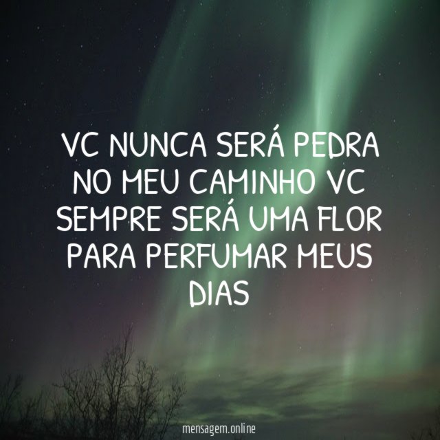 Vc nunca será pedra no meu caminho vc