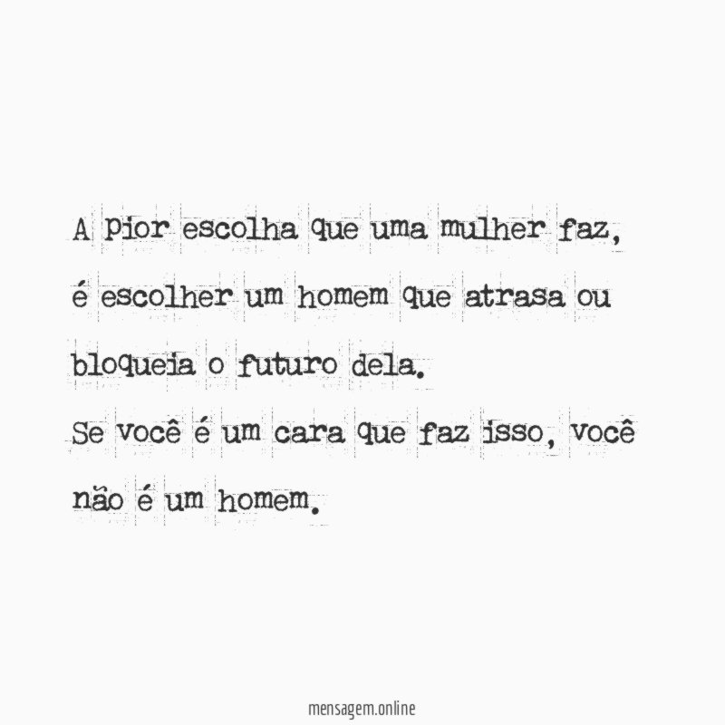 A pior escolha que uma mulher faz
