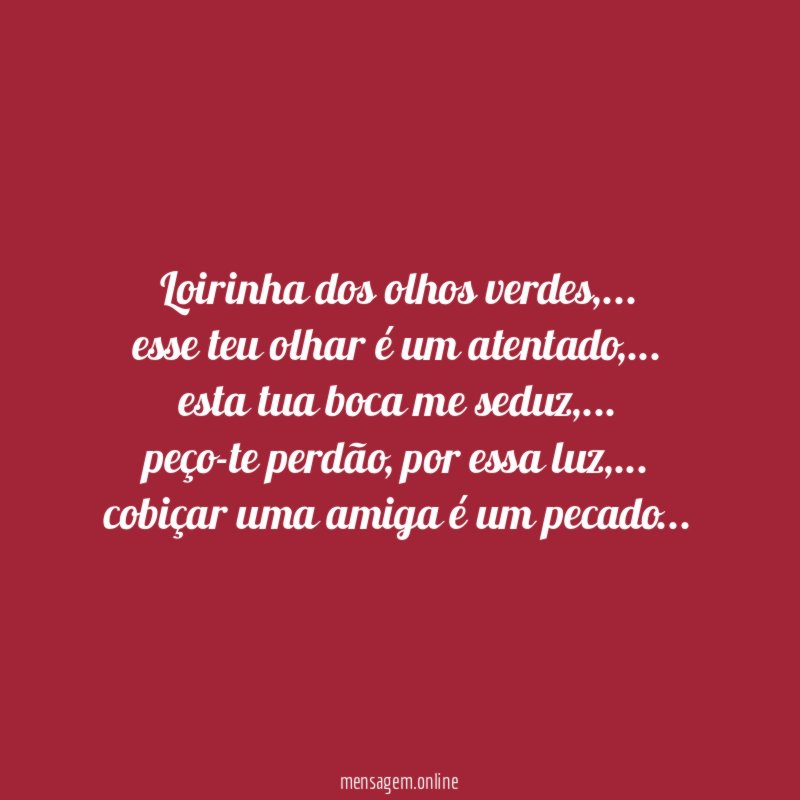 Loirinha dos olhos verdes