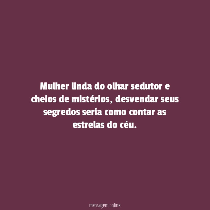 Mulher linda do olhar sedutor e cheios de mistérios