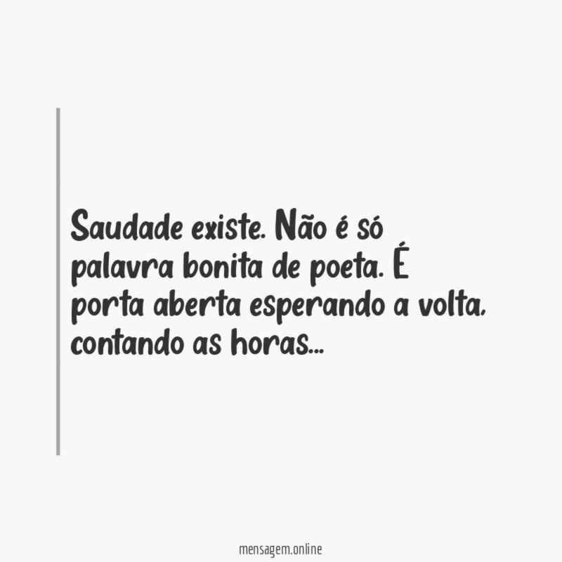 Saudade existe