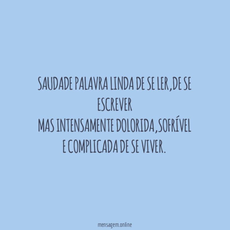 Saudade palavra linda de se ler