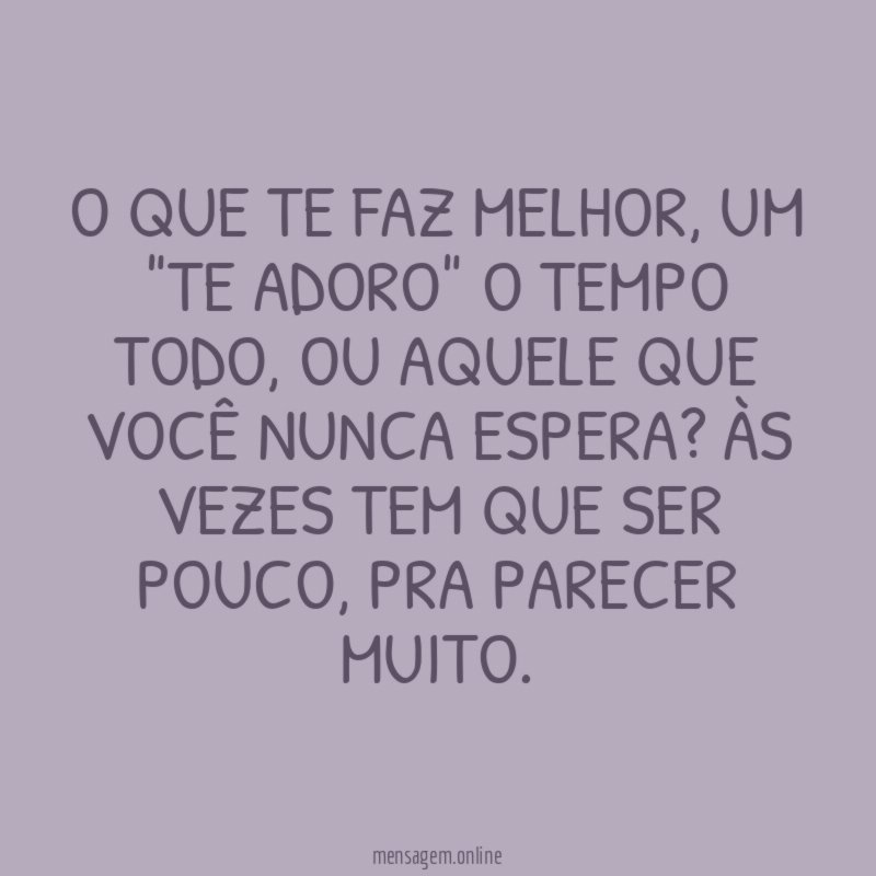 O que te faz melhor