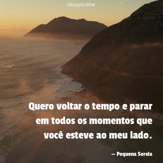 Quero voltar o tempo e parar em todos
