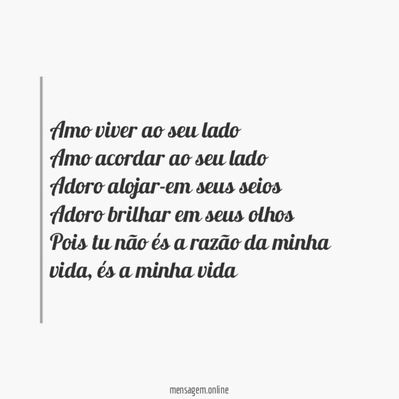 Amo viver ao seu lado Amo acordar ao seu