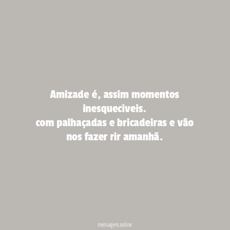 Amizade é