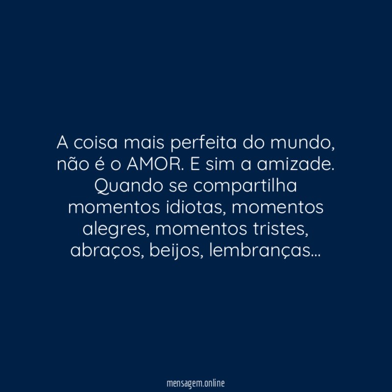 A coisa mais perfeita do mundo
