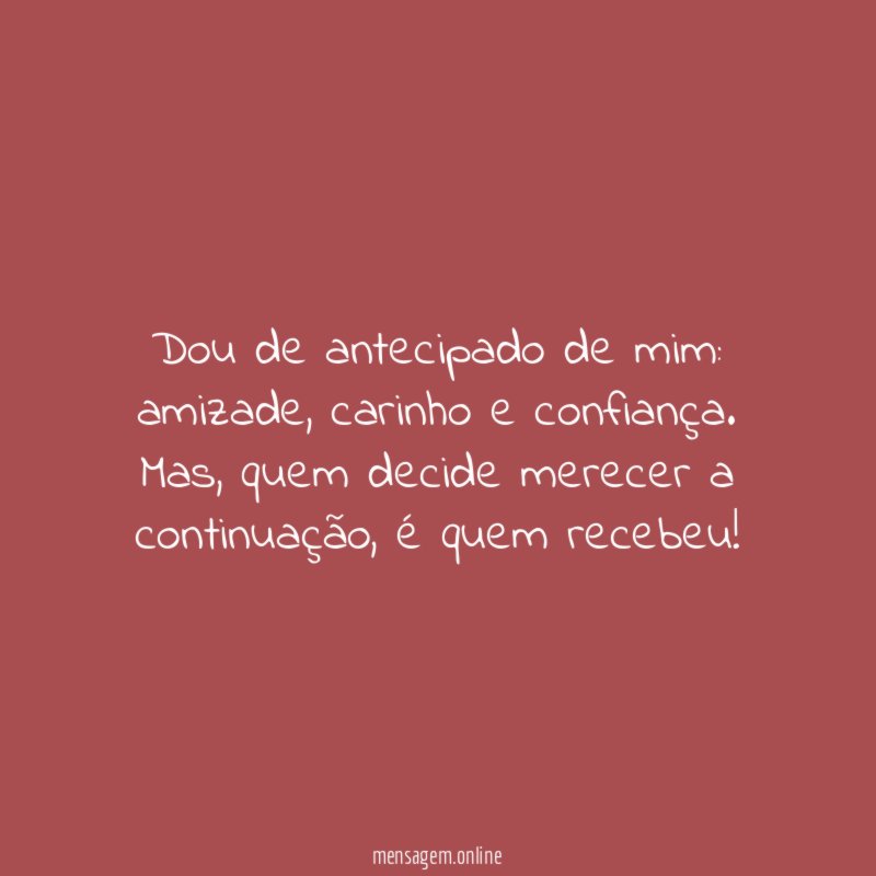 Dou de antecipado de mim