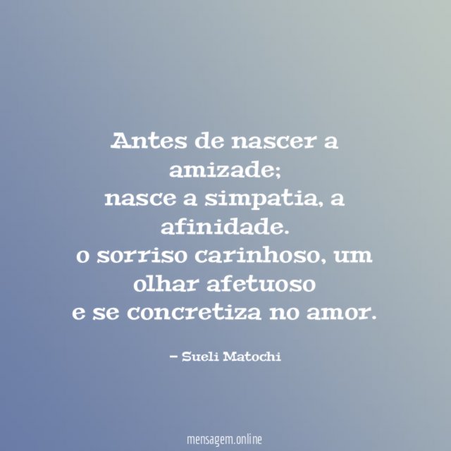 Antes de nascer a amizade