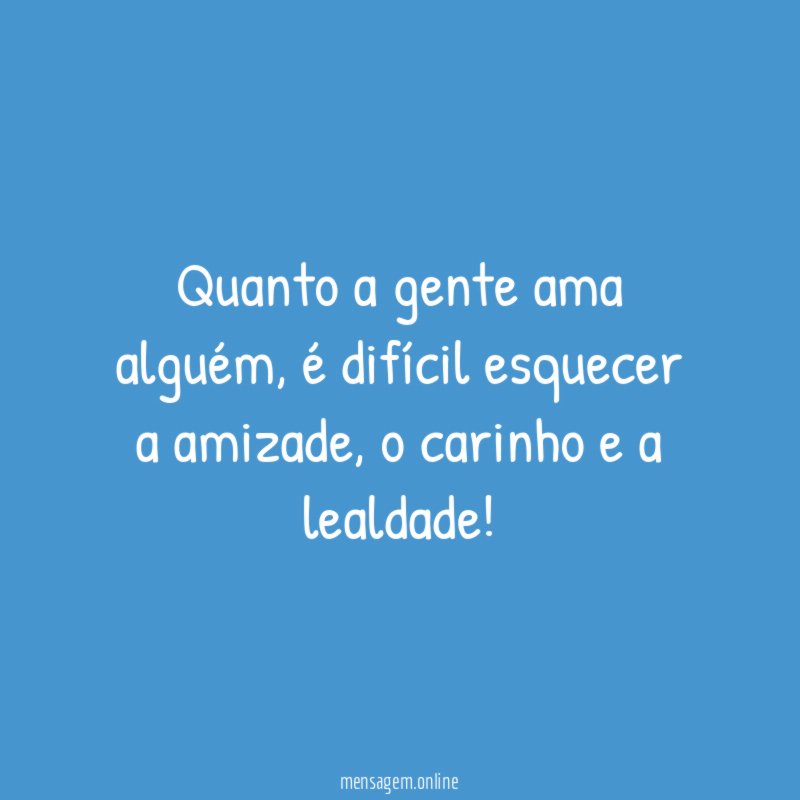 Quanto a gente ama alguém
