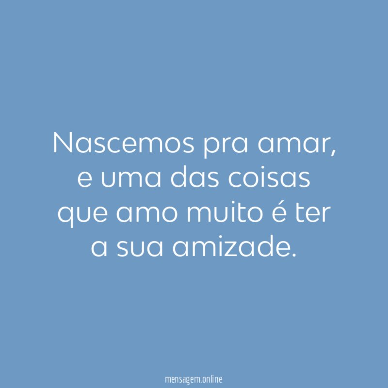 Nascemos pra amar