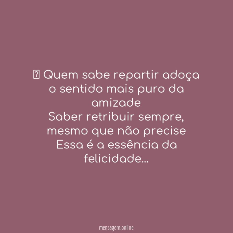 ” Quem sabe repartir adoça o sentido mais
