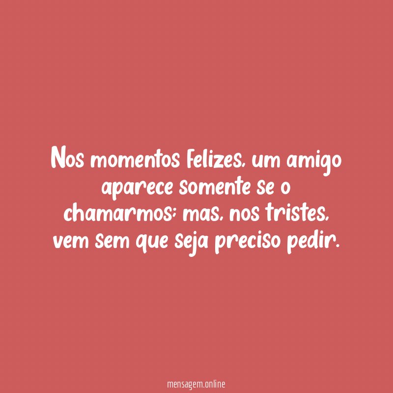 Nos momentos felizes