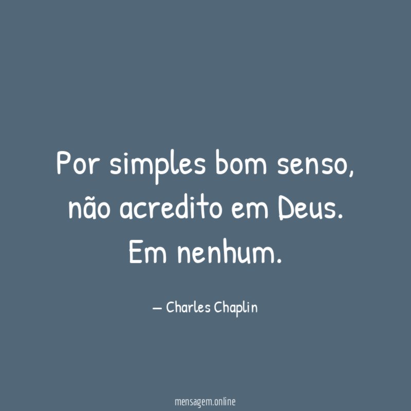Por simples bom senso