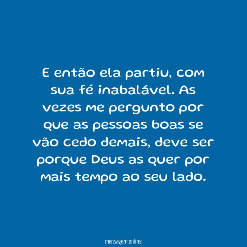E então ela partiu