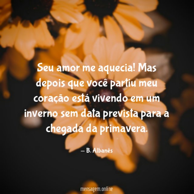 Seu amor me aquecia