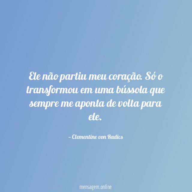 Ele não partiu meu coração