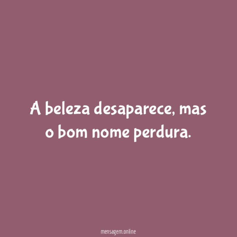 A beleza desaparece
