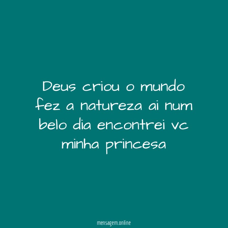 Deus criou o mundo fez a natureza ai