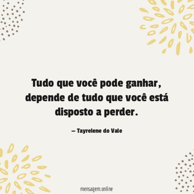 Tudo que você pode ganhar