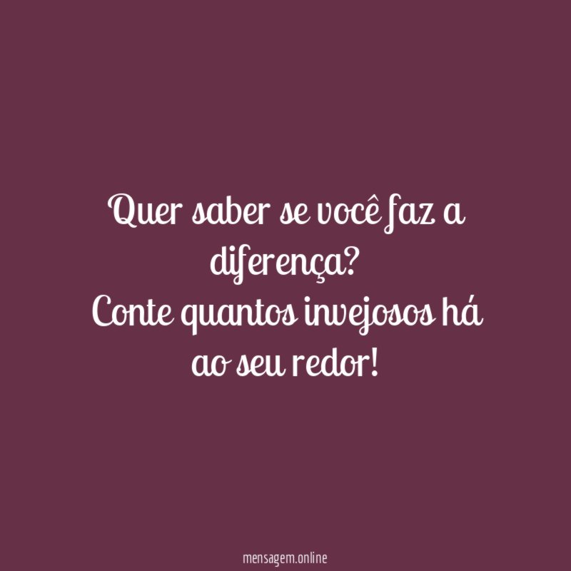 Quer saber se você faz a diferença