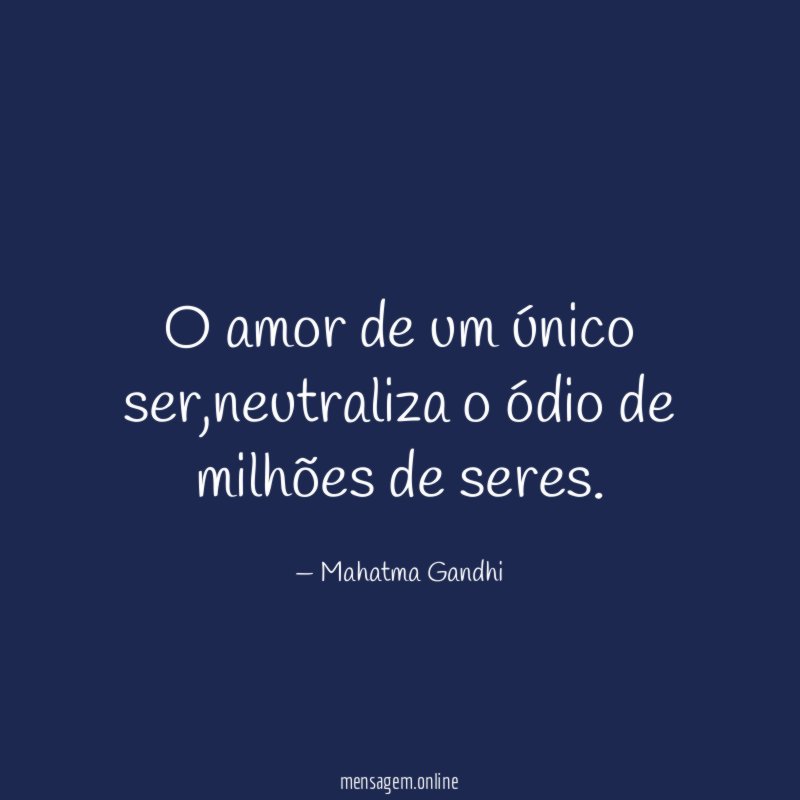 O amor de um único ser