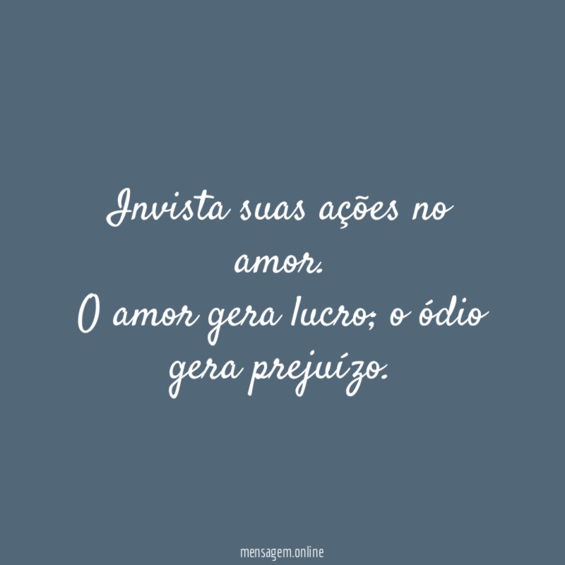 Invista suas ações no amor