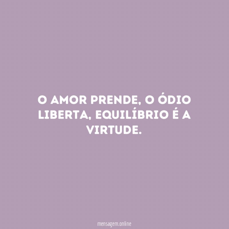 O amor prende