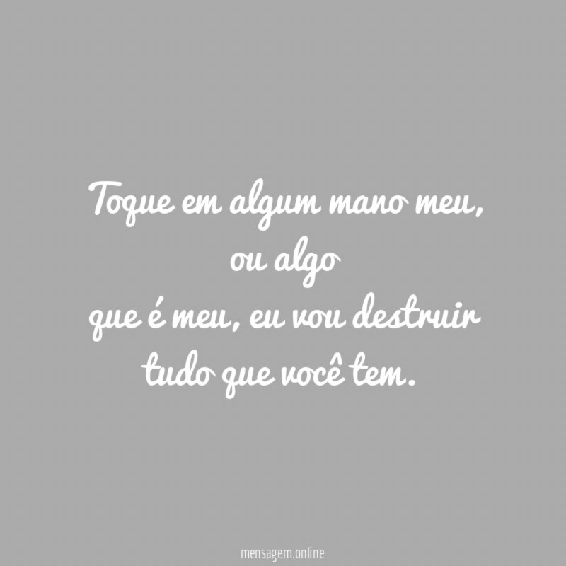 Toque em algum mano meu