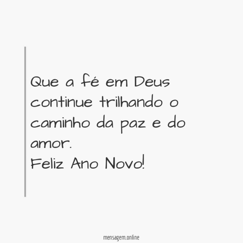 Que a fé em Deus continue trilhando