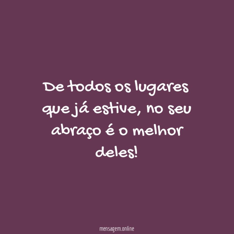 De todos os lugares que já estive