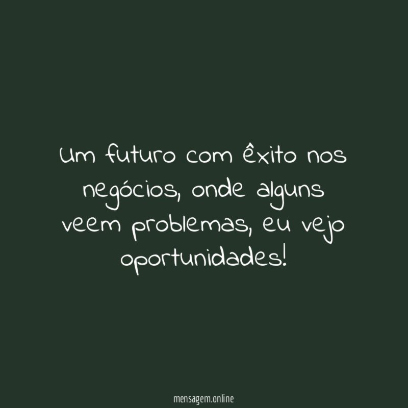 Um futuro com êxito nos negócios