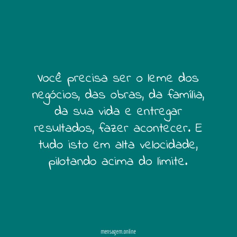 Você precisa ser o leme dos negócios