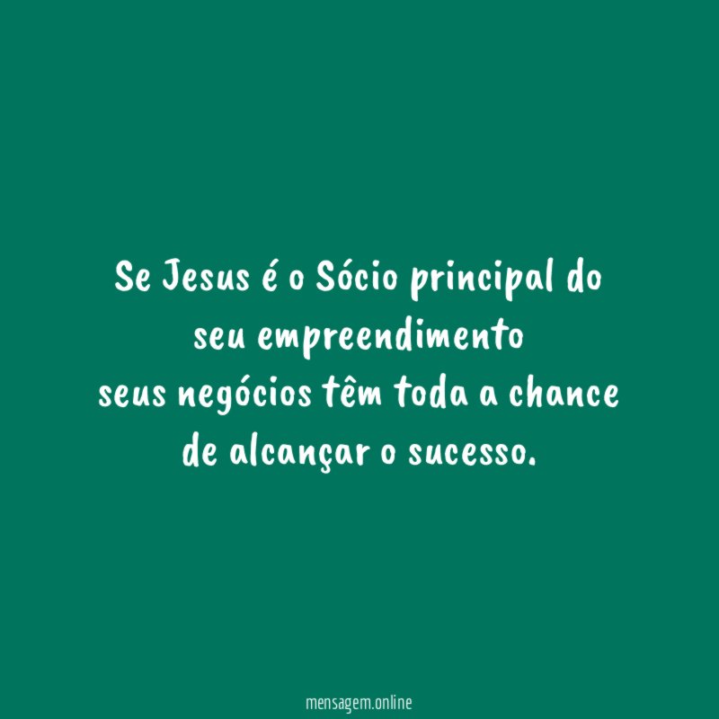 Se Jesus é o Sócio principal do seu