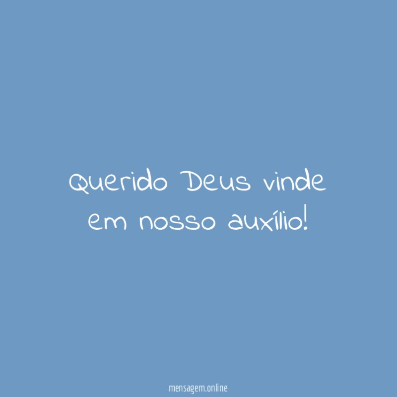 Querido Deus vinde em nosso auxílio