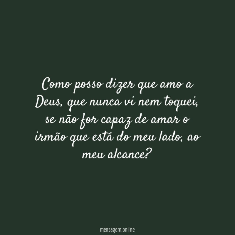 Como posso dizer que amo a Deus