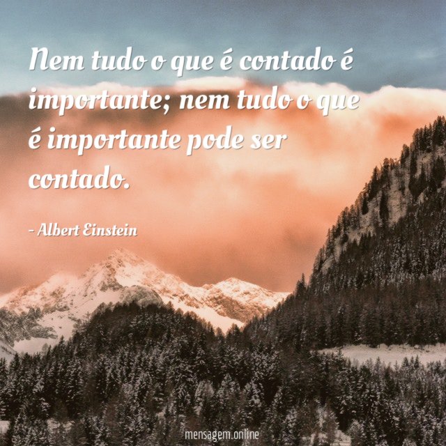 Nem tudo o que é contado é importante