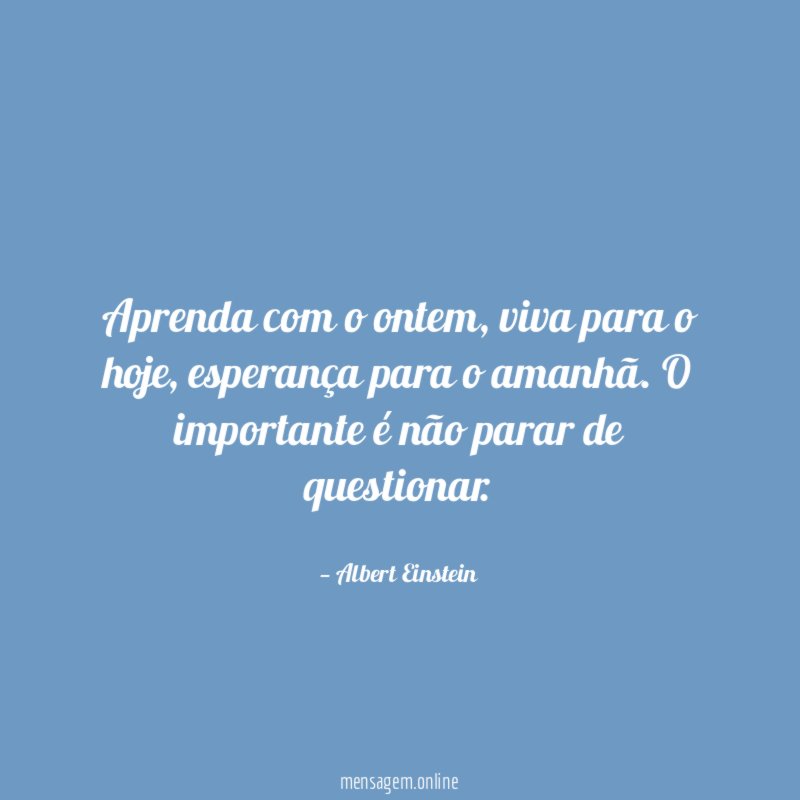 Aprenda com o ontem