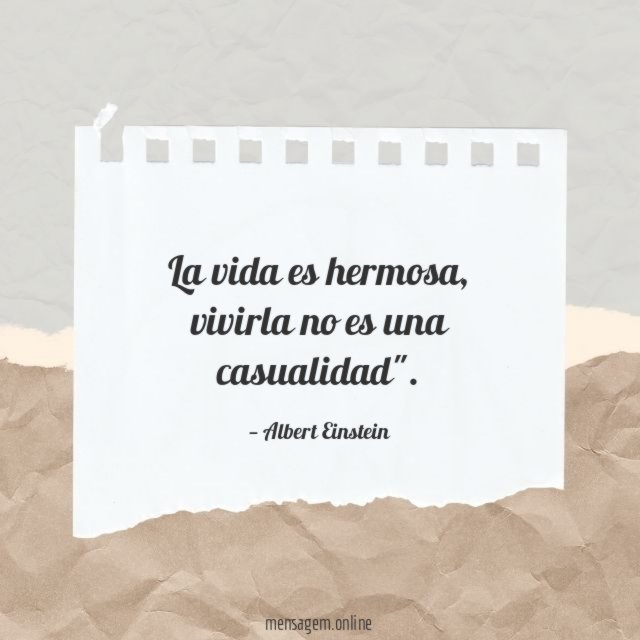 La vida es hermosa