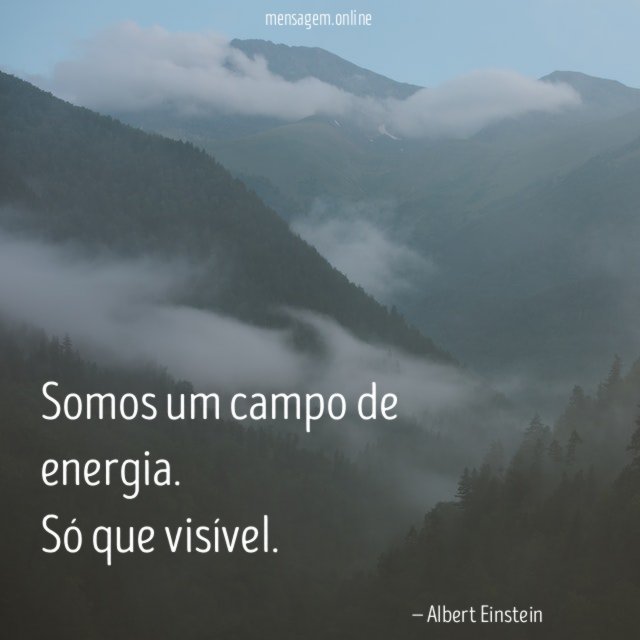 Somos um campo de energia