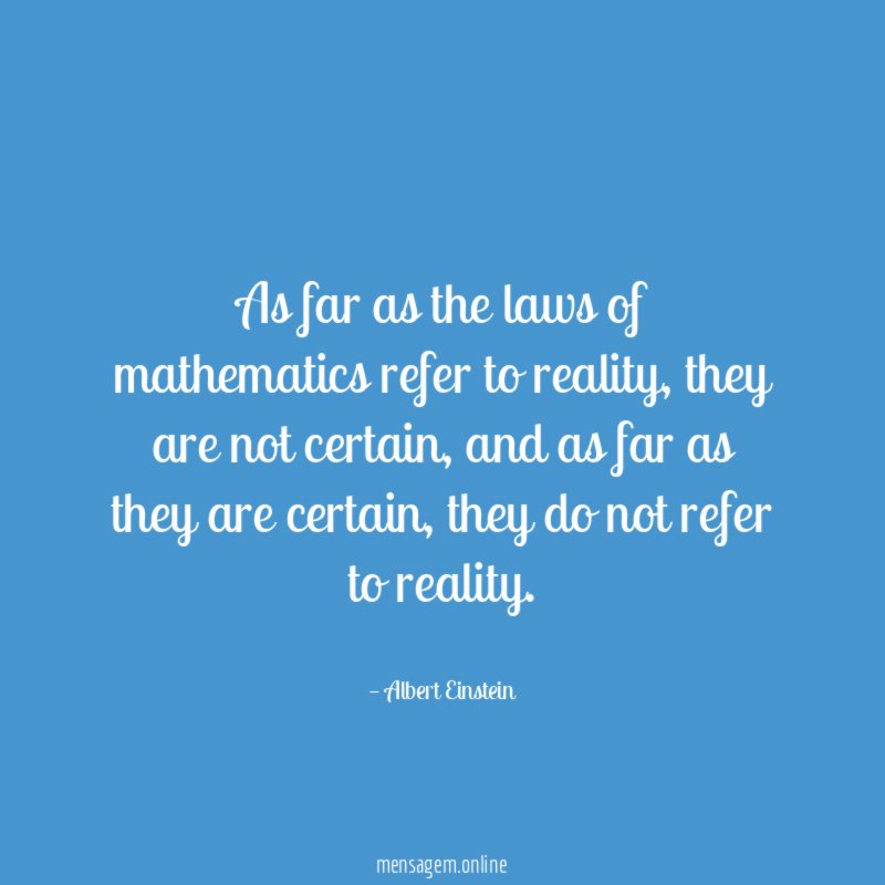 As far as the laws of mathematics refer to reality